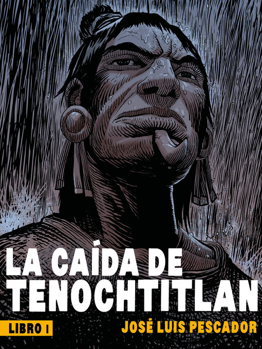 Title details for La caída de Tenochtitlan by José Luis Pescador - Available